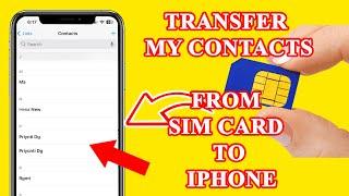 How to import contacts from a SIM card to an iphone 13