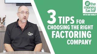 3 Tips on Choosing The Right Factoring Company | #TheMoneyFactor EP19