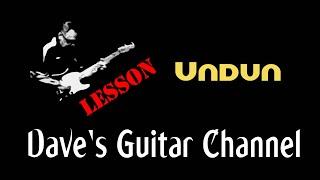 LESSON - Undun by The Guess Who