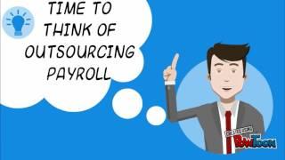 Time to think of outsourcing Payroll