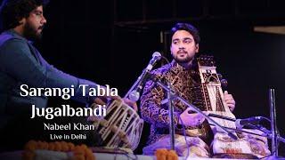 Nabeel Khan - Sarangi & Tabla Jugalbandi