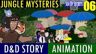 Animated D&D: Jungle Mysteries