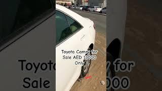 Toyota Camry Used Cars for sale in UAE AED 13000 Only #carsforsale #shortsvideo #carforsale #shorts