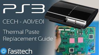 PS3 60GB & 80GB CECHA01/CECHE01 Thermal Paste Replacement Guide