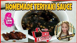 HOMEMADE TERIYAKI SAUCE || CHICKEN TERIYAKI || Sweet Nhanz