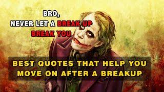 Jokers Quotes for Move ON || BEST QUOTES THAT HELP YOU MOVE ON AFTER A BREAKUP || (Must Watch!)  UJQ