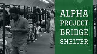 A Tour of Alpha Project Bridge Shelter