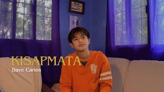 Kisapmata - Rivermaya | Dave Carlos (Cover)