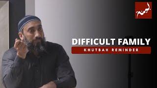 Family Matters - Khutbah Reminders - Nouman Ali Khan