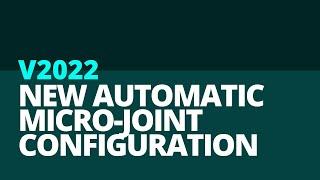 Lantek V2022 - New Automatic Micro Joint Configuration