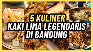 EKSIS PULUHAN TAHUN! 5 KULINER KAKI LIMA LEGENDARIS DI BANDUNG