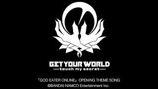 touch my secret / GET YOUR WORLD