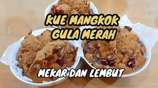 KUE MANGKOK GULA MERAH MEKAR LEMBUT ANTI GAGAL