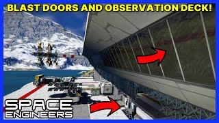 BLAST DOORS and OBSERVATION DECK! - Vanilla SPACE ENGINEERS Survival - Ep 20