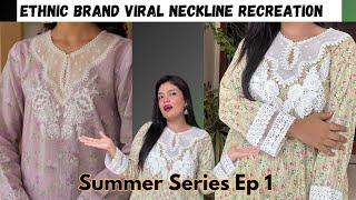 Recreated Ethnic Viral Neckline | Summer Series Ep 1 | Summer Dress Under Budget ️