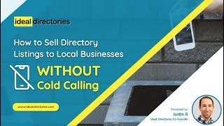 How to Sell Directory Listings to Local Businesses WITHOUT Cold Calling