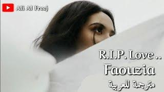 R.I.P Love - Faouzia مترجمة للعربية @Faouzia