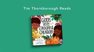 God's Very Colourful Creation: Read by Tim Thornborough