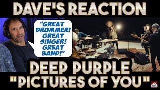 Dave's Reaction: Deep Purple — Pictures Of You