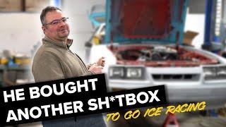 He bought ANOTHER SH*TBOX to go Ice Racing!