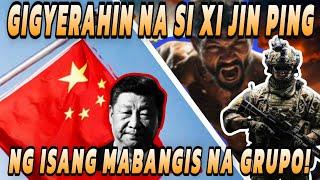 Gigyerahin na si Xi Jinping ng isang mabangis na Milit@nteng grupo!