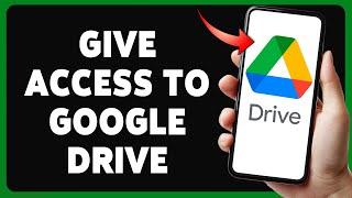 How To Give Access To Google Drive 2024 | Share Google Drive Files & Folders Guide