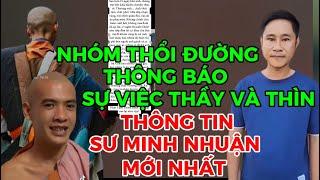 Nhóm thổi đường thông báo sự việc thầy và Thìn-Thông tin mới nhất về sư Minh Nhuận