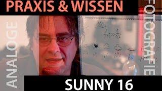 SUNNY 16 - Warum man bei Tag keinen Belichtungsmesser braucht