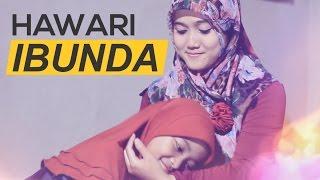 Hawari - Ibunda (Official Music Video)