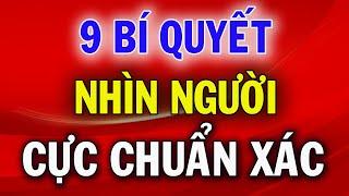 9 Bí Quyết Nhìn Người Cực Chuẩn Xác Của Người Xưa