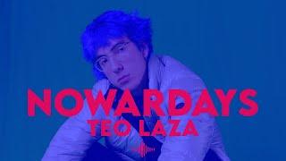 Nowadays Song by Teo Laza | Trap Hip Hop