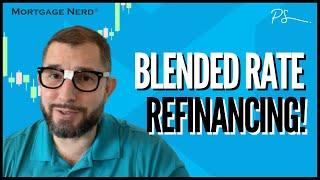 Blended Rate Refinancing