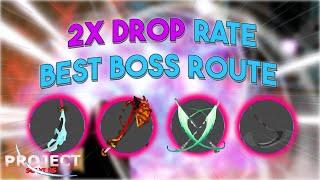 2X DROP EVENT BEST BOSS ROUTE [Project Slayers]