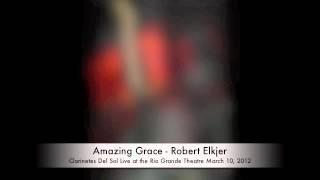 Amazing Grace - Robert Elkjer