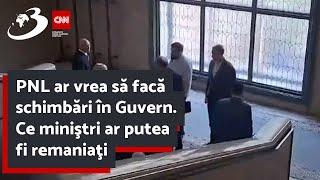 PNL ar vrea să facă schimbări în Guvern. Ce miniştri ar putea fi remaniaţi