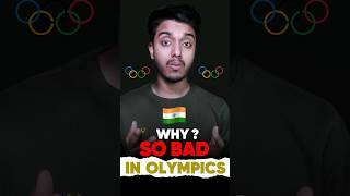 why is India so bad in Olympics? #olympics