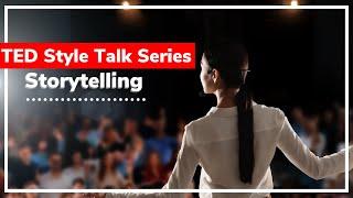 How To Give A TED Style Talk Series: Storytelling Secrets of Successful TED Speakers