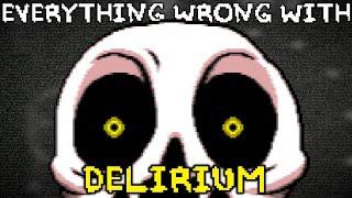 Everything Wrong With Delirium | IsaacSins