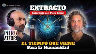 El Tiempo Que Viene Para La Humanidad | EXTRACTO