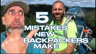5 Mistakes New Backpackers Make