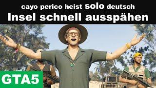 gta 5 online cayo perico heist solo deutsch Insel ausspähen perfekt für solo