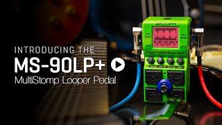 Introducing the MS-90LP+ MultiStomp Pedal