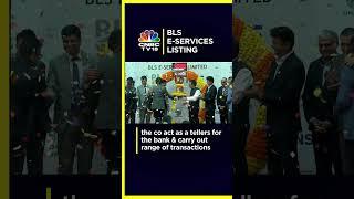 BLS E-Services Makes A Strong Debut At The Exchanges | N18S | CNBC TV18