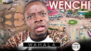 The Massive Wenchi Problem you Need to Know