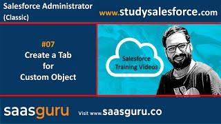 07 How to create tabs for custom objects in salesforce classic | Salesforce Training Videos
