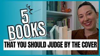 5 Books you SHOULD judge by the cover / Book Cover Designs / Book Recommendations