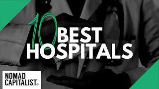 The World’s Best Hospitals for Medical Tourism