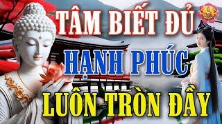 Tâm Biết Đủ Thì Hạnh Phúc Tròn Đầy - Hạnh Phúc Hay Khổ Đau Tùy Thuộc Vào Thái Độ Của Tâm