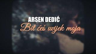 Arsen Dedić - Bit ćeš uvijek moja (Official lyric video)