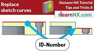 Siemens NX Tutorial | Replace sketch curves